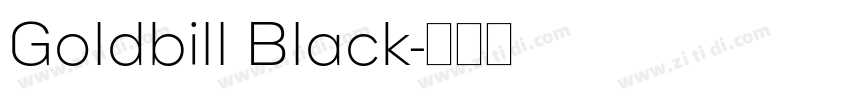 Goldbill Black字体转换